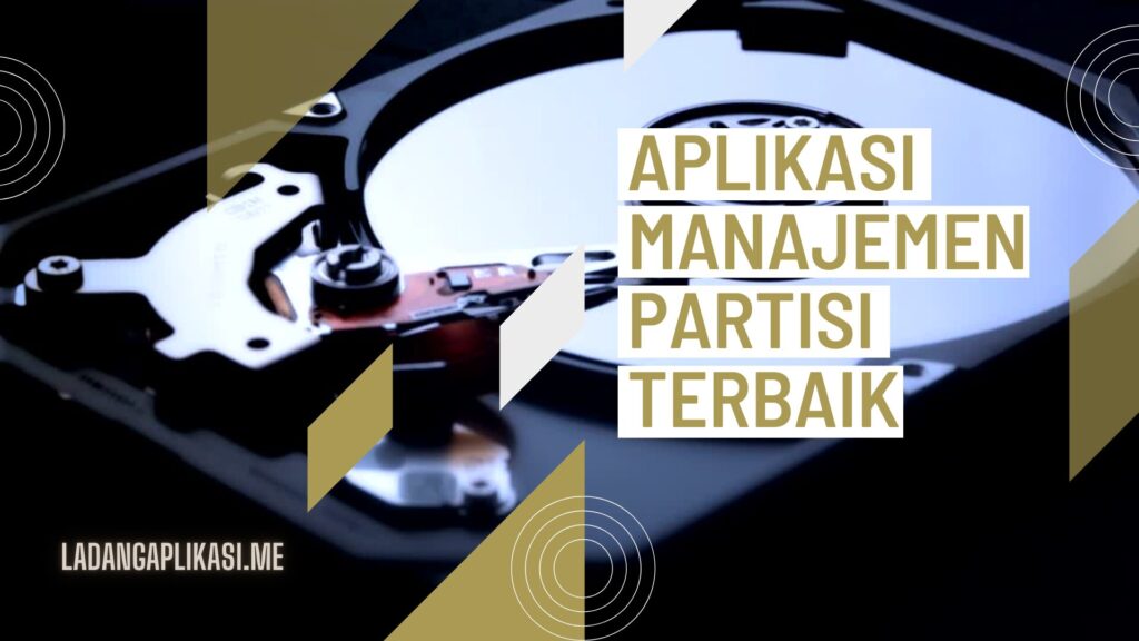 Aplikasi Manajemen Partisi Terbaik untuk Memaksimalkan Hard Disk