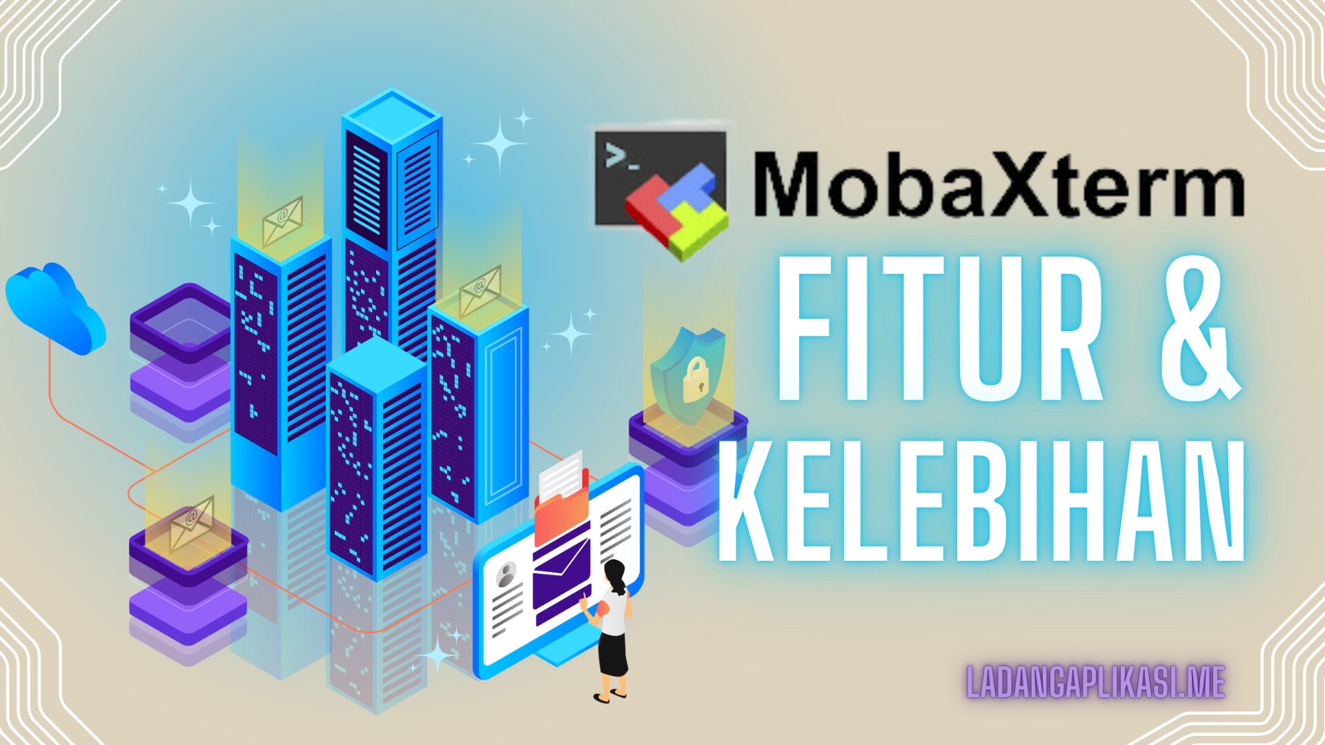 Panduan Lengkap MobaXterm: Fitur dan Kelebihannya